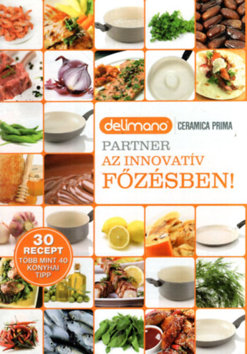 Delimano ceramica prima -  Partner az innovatv fzsben !