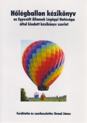 Ormai Jnos - Hlgballon kziknyv