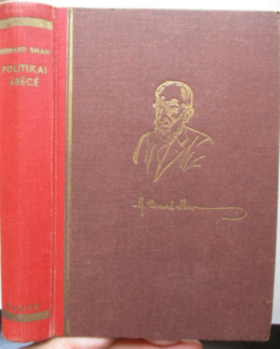 Ford.: Gombos László Bernard Shaw - Politikai ábécé (Saját képpel)