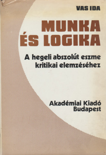Vas Ida - Munka s logika
