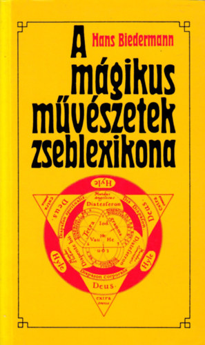 Hans Biedermann - A m�gikus m�v�szetek zseblexikona