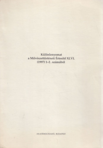 Szent Vencel bora s Maulbertsch oltrkpe Tllyn (Klnlenyomat a Mvszettrtneti rtest XLVI. (1997) 1-2. szmbl) (dediklt)
