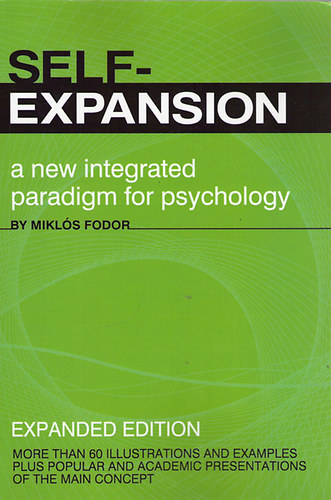 Fodor Mikl�s - Selfexpansion - A new integrated paradigm for psychology