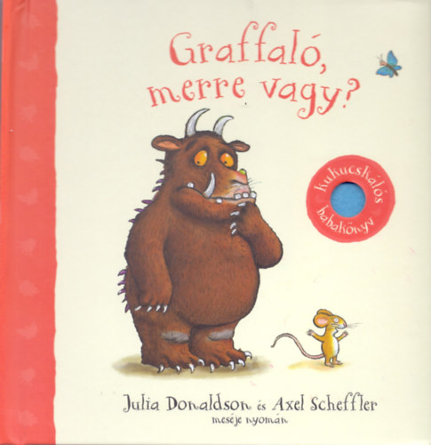 Julia Donaldson - Graffal, merre vagy?