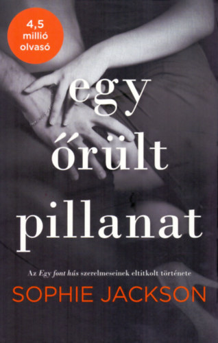 Sophie Jackson - Egy őrült pillanat