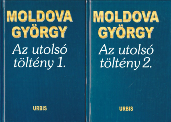 Moldova Gy�rgy - Az utols� t�lt�ny 1-2.