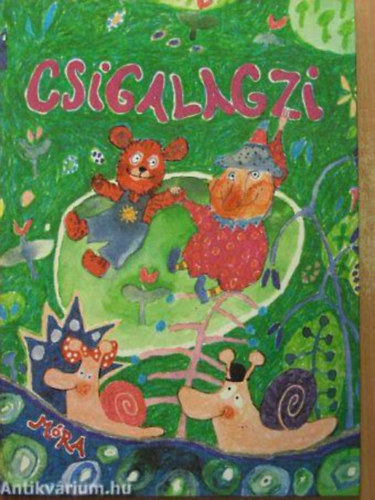 Magyar k�lt�k gyermekversei - Csigalagzi