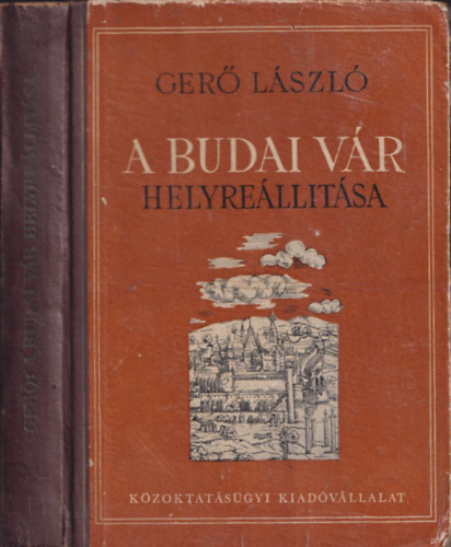 Ger� L�szl� - A budai v�r helyre�ll�t�sa