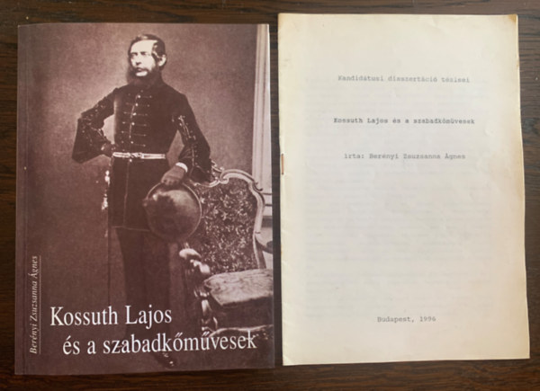 BErnyi Zsuzsanna gnes - Kossuth Lajos s a szabadkmvesek