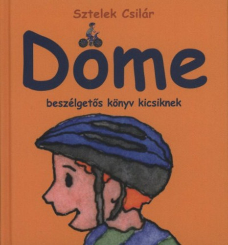 Sztelek Csilr - Dme - Beszlgets knyv kicsiknek
