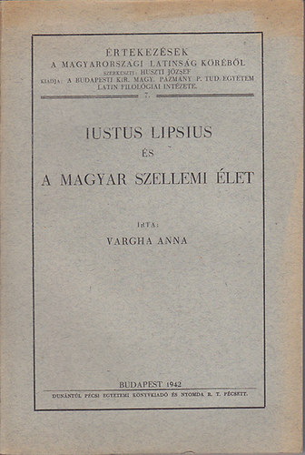 Vargha Anna - Iustus Lipsius s a magyar szellemi let
