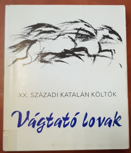 J�nosh�zy Gy�rgy  (ford.) - V�gtat� lovak ( XX. sz�zadi katal�n k�lt�k)