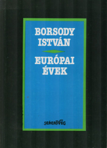 Borsody Istvn - Eurpai vek