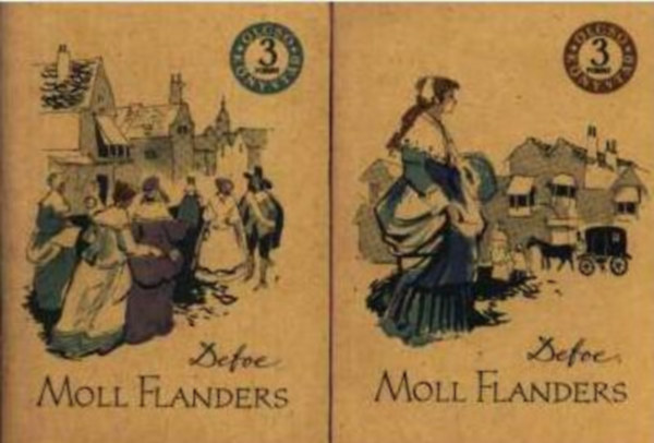 Daniel Defoe - Moll Flanders I-II.