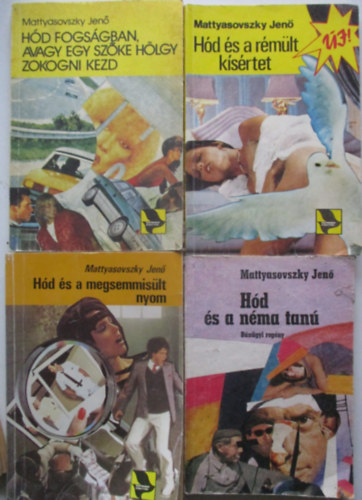 4 db H�d k�nyv(Mattyasovkszky Jen�)(H�d �s a megsemmis�lt nyom/ H�d �s a n�ma tan�/ H�d fogs�gban, avagy egy sz�ke h�lgy zokogni kezd/ H�d �s a r�m�lt k�s�rtet)