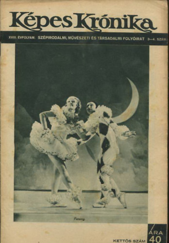 K�pes Kr�nika XVIII. �vfolyam. Sz�pirodalmi, m�v�szeti �s t�rsadalmi foly�irat 3-4. sz�m.
