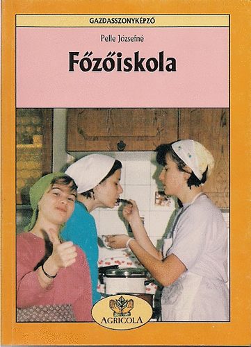 Pelle Jzsefn - Fziskola (Teljes kiads)