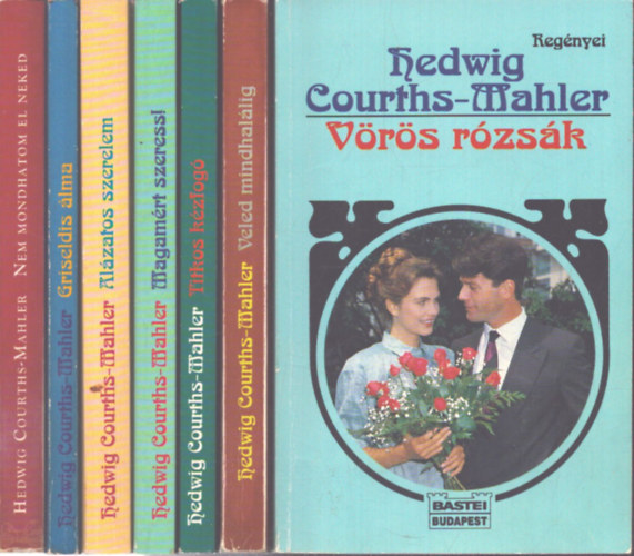 Hedwig Courths-Mahler - 7 db Hedwig Courths-Mahler romantikus k�tet: V�r�s r�zs�k - Veled mindhal�lig - Titkos k�zfog� - Magam�rt szeress! - Al�zatos szerelem - Griseldis �lma - Nem mondhatom el neked
