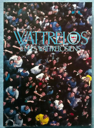 Jean Piat - Wattrelos et les Wattrelosiens