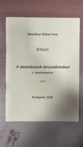 Meszl�nyi R�bert Imre - El�sz� - A tarandoszok tan�vallom�sai c. tanulm�nyhoz