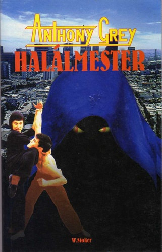 Anthony Grey - A Halálmester
