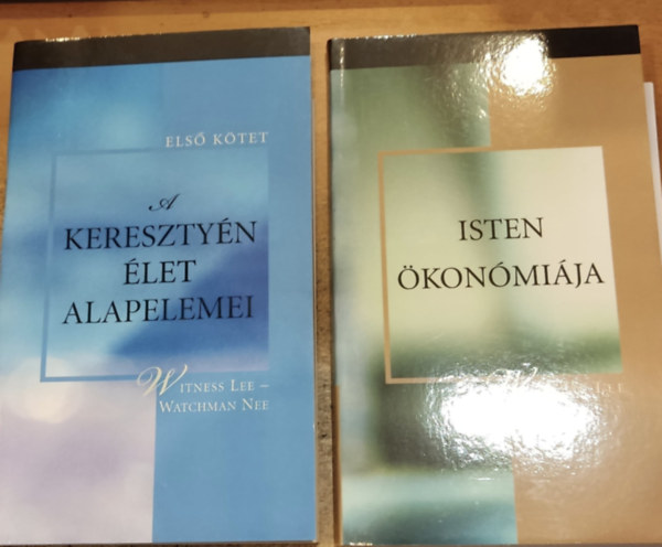 Witness Lee - Watchman Nee - A keresztény élet alapelemei, első kötet + Isten ökonómiája (2 kötet)