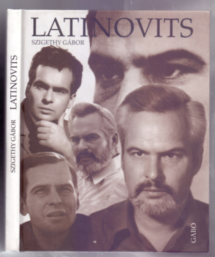 Szigethy G�bor - Latinovits - Jelenetek egy sz�n�sz �let�b�l