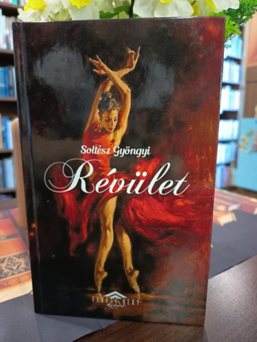 Solt�sz Gy�ngyi - R�v�let- Dedik�lt