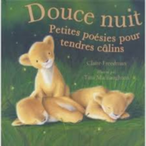 Douce nuit : Petites po�sies pour tendres c�li