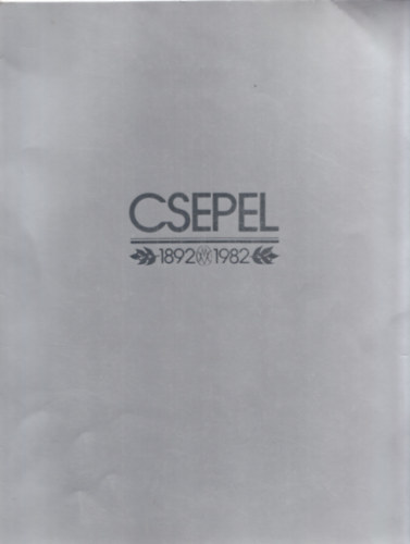 Csepel 1892-1982