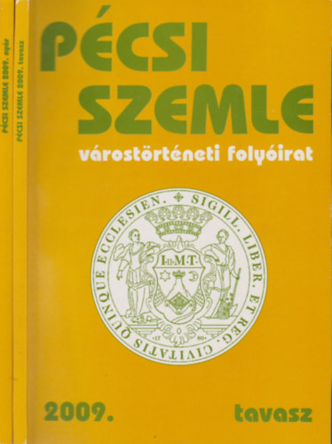 Romv�ry Ferenc  (szerk.) - 2 db. P�csi szemle (2009. tavasz-ny�r)