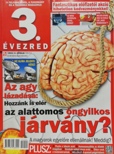 3. vezred - A felfedezsek, a tudomny s a technika magazinja - 2014/4. szm
