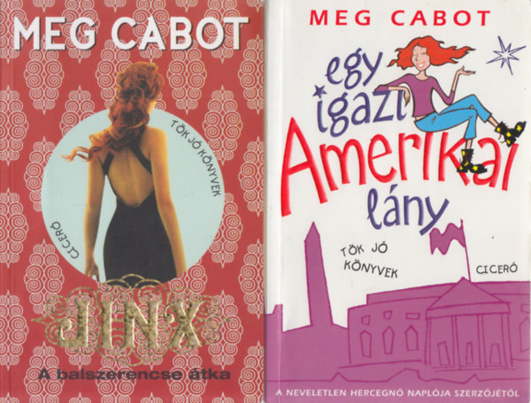 Meg Cabot - Jinx- A balszerencse átka + Egy igazi amerikai lány (2 mű)