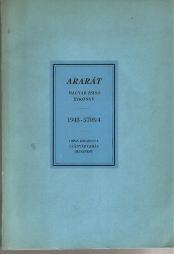Budapest - Arart (magyar zsid vknyv 1944-5704/5)