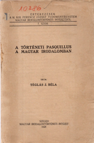 T�gl�s J. B�la - A t�rt�neti pasquillus a magyar irodalomban