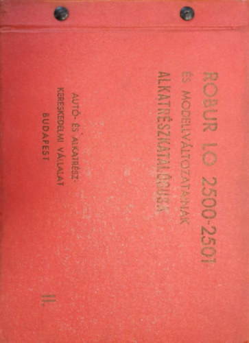 ROBUR LO 2500-2051 ÉS MODELLVÁLTOZATAINAK ALKATRÉSZKATALÓGUSA II.