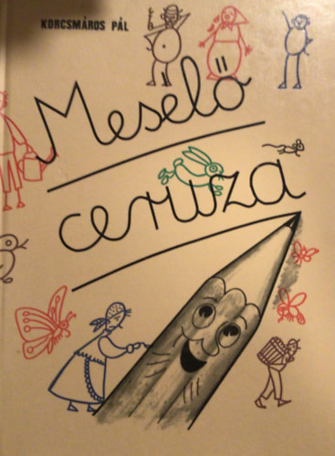 Korcsmros Pl - Mesl ceruza