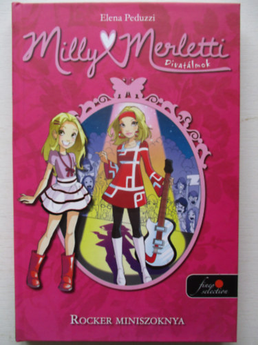 Elena Peduzzi - Milly Merletti 2. - Divatlmok - Rocker miniszoknya