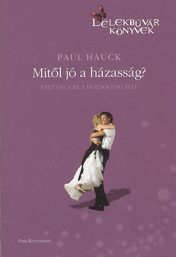Paul Hauck - Mitl j a hzassg?