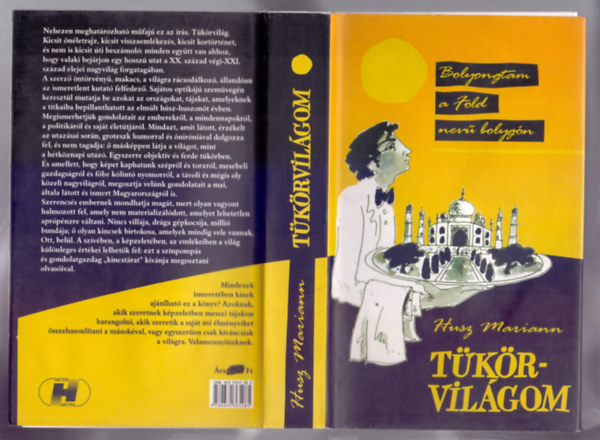 Husz Mariann - T�k�rvil�gom 1. k�tet - Bolyongtam a F�ld nev� bolyg�n