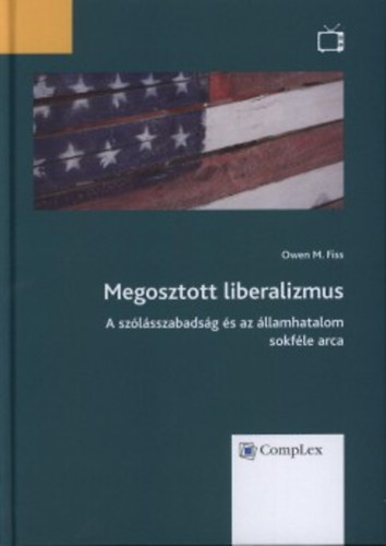 Owen M.fiss - Megosztott liberalizmus