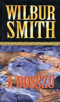 Wilbur Smith - A bossz