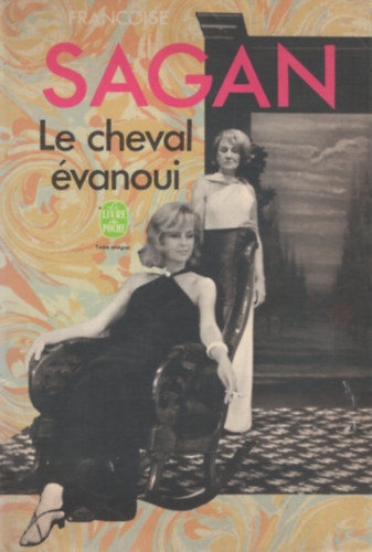Francoise Sagan - Le cheval �vanoui