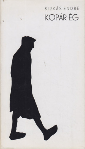 Birkás Endre - Kopár ég