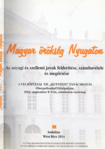 B�r�ndi Lajos - De�k Ern�  (szerk.) - Magyar �r�ks�g Nyugaton (Az anyagi �s javak felder�t�se, sz�mbav�tele �s meg�rz�se)