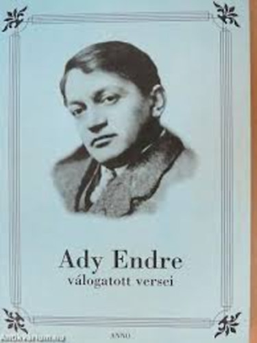 Ady Endre - Ady Endre válogatott versei
