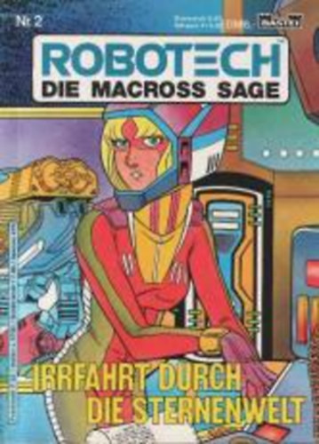 Robotech, Die Macross Sage - Nr. 2. Irrfahrt durch die Sternenwelt
