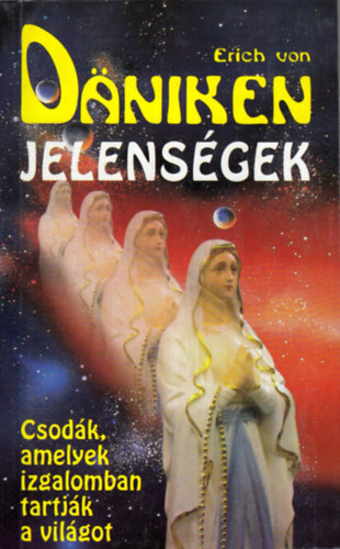 Erich von Dniken - Jelensgek