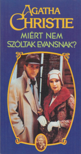 Agatha Christie - Mirt nem szltak Evansnak?