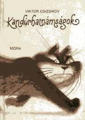 Viktor Csizsikov - Kandúrhatnámságok